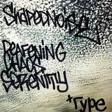 Deafening Chaos Serenity