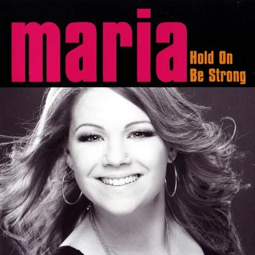 Hold On Be Strong by Maria Haukaas Mittet - album cover