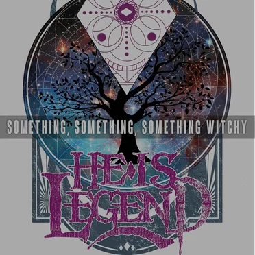 Something, Something, Something Witchy by He Is Legend - album cover