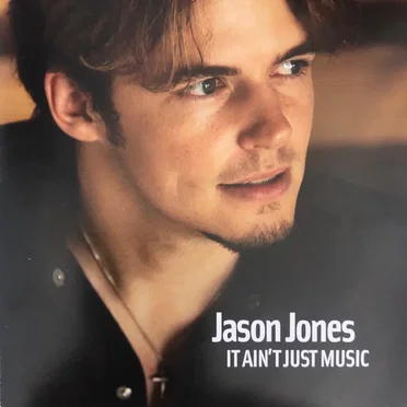 It Ain't Just Music by Jason Jones - album cover