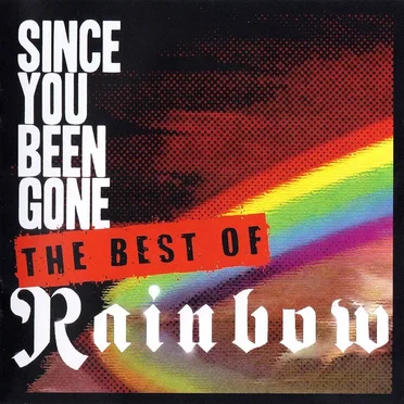Since You Been Gone: The Best of Rainbow