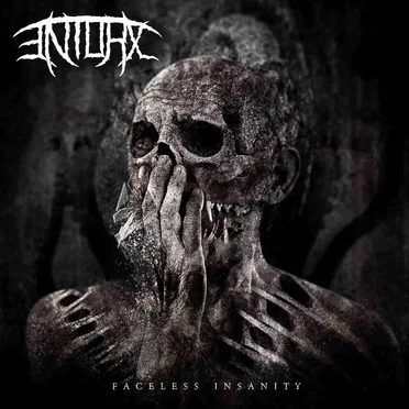 Faceless Insanity by Entorx - album cover