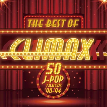 ザ・ベスト・オブ・クライマックス ［50 J‐POP TRACKS］ ’90–’94 by Various Artists - album cover