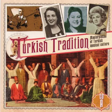 Turkish Tradition: Masterpieces of Turkish Musical Culture by Various Artists - album cover