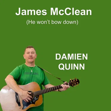 James McClean (He Won’t Bow Down)