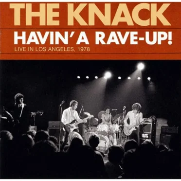 Havin’ a Rave‐Up! Live in Los Angeles, 1978