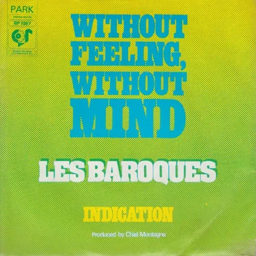 Without Feeling, Without Mind / Indication