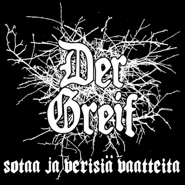 Sotaa ja verisiä vaatteita by Der Greif - album cover
