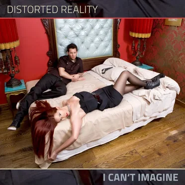 I Can't Imagine by Distorted Reality - album cover