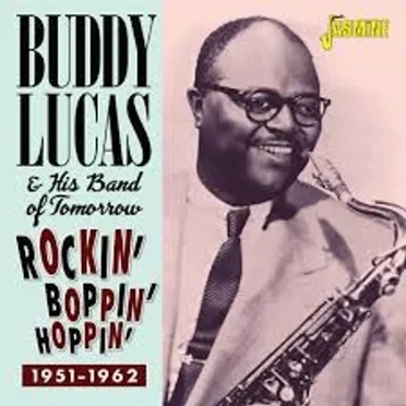 Rockin', Boppin' & Hoppin' by Buddy Lucas and His Band of Tomorrow - album cover