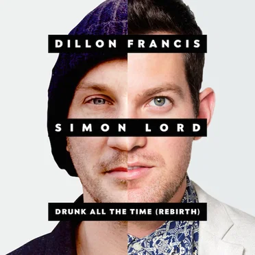 Drunk All the Time (The Rebirth)