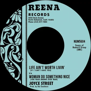 Life Ain’t Worth Livin’ (If I Can’t Have You) B/W Woman, Do Something Nice (For Your Brown Eyed Man)
