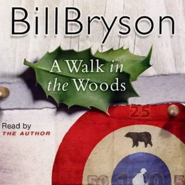 A Walk in the Woods by Bill Bryson - album cover