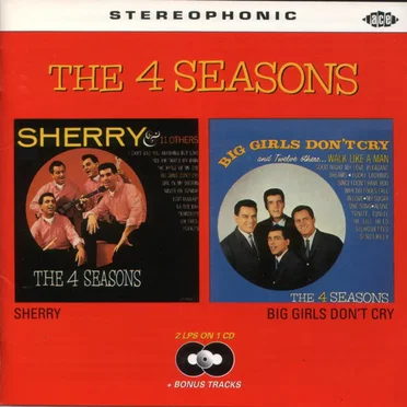 Sherry / Big Girls Don't Cry