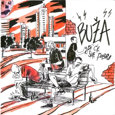 Bi’ će sve dobro by Buža - album cover