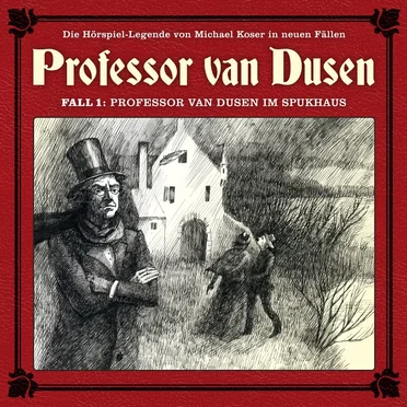 Professor van Dusen, Neuer Fall 01: Professor van Dusen im Spukhaus by Michael Koser - album cover