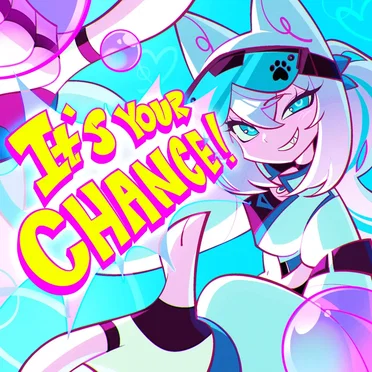 IT'S YOUR CHANCE!