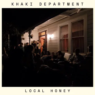 Local Honey by Khaki Department - album cover