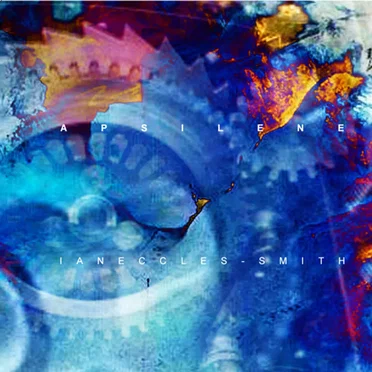 Apsilene by Ian Eccles-Smith - album cover