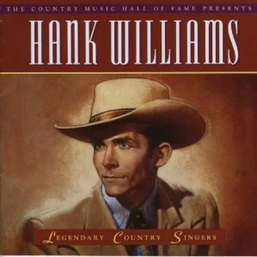 Legendary Country Singers: Hank Williams