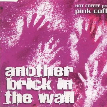 Another Brick in the Wall by Pink Coffee - album cover
