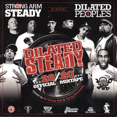 Dilated Steady: 20/20 Official Mixtape by Strong Arm Steady - album cover