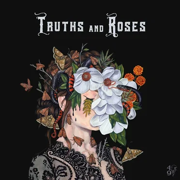 Truths and Roses