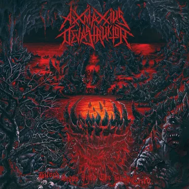 Blood Seeps into the Black Earth by Axxmaxxius Devastruktor - album cover