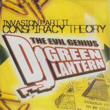 Invasion, Part II: Conspiracy Theory by DJ Green Lantern - album cover