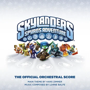 Skylanders: Spyro's Adventure: The Official Orchestral Score