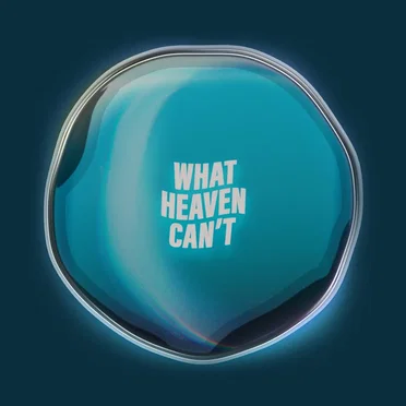 What Heaven Can't (live)