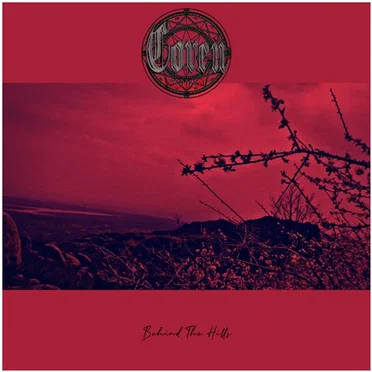 Behind the Hills by Coven Project - album cover