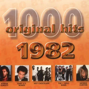 1000 Original Hits: 1982 by Various Artists - album cover