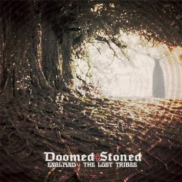 Doomed & Stoned in England: The Lost Tribes by Various Artists - album cover