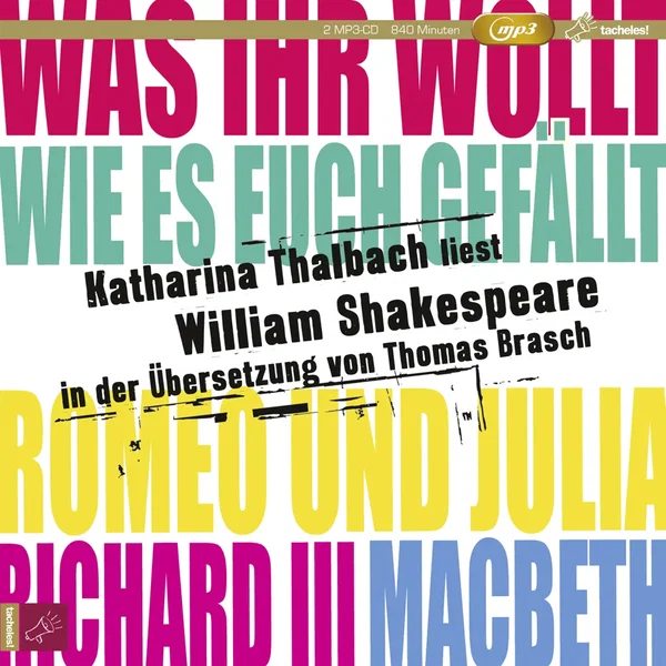 Was ihr wollt / Wie es euch gefällt / Romeo und Julia / Richard III / Macbeth