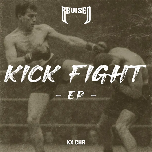 KICK FIGHT EP