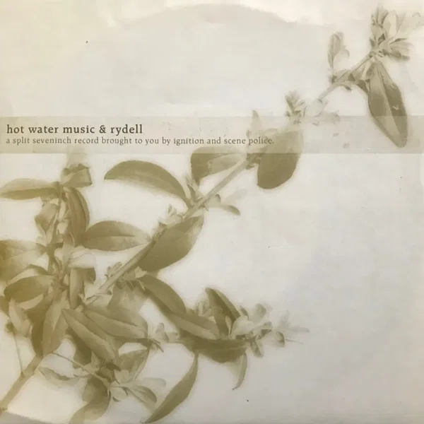 Hot Water Music / Rydell