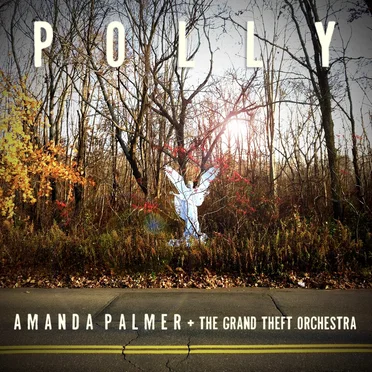 Polly by Amanda Palmer & The Grand Theft Orchestra - album cover