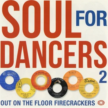 Soul For Dancers 2: Out On The Floor Firecrackers by Various Artists - album cover
