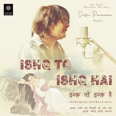 Ishq To Ishq Hai