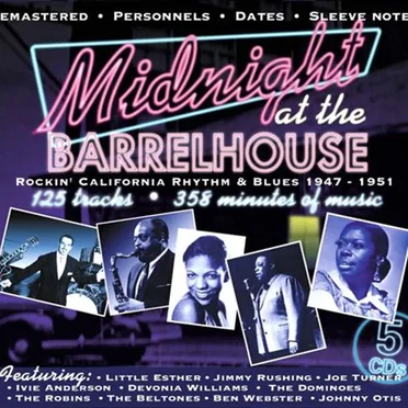 Midnight At The Barrelhouse: Rockin’ California Rhythm & Blues 1947–1951 by Various Artists - album cover