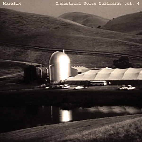 Industrial Noise Lullabies vol. 4