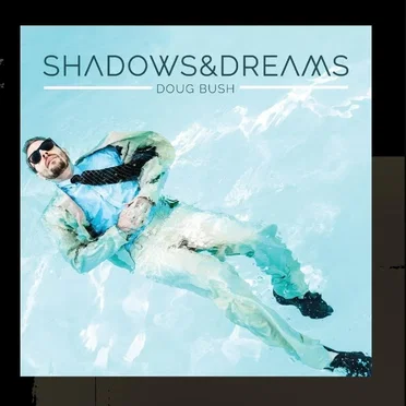 Shadows And Dreams