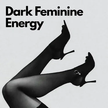 Dark Feminine Energy by Various Artists - album cover