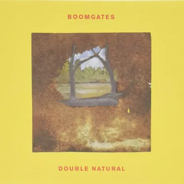 Double Natural by Boomgates - album cover