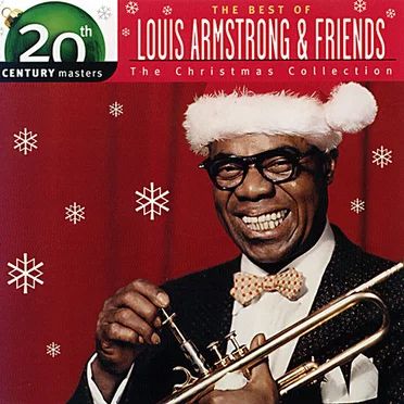 The Best of Louis Armstrong & Friends: The Christmas Collection by Various Artists - album cover