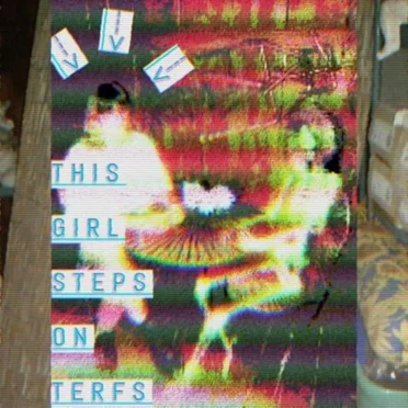 This Girl Steps On Terfs