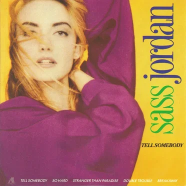 Tell Somebody by Sass Jordan - album cover