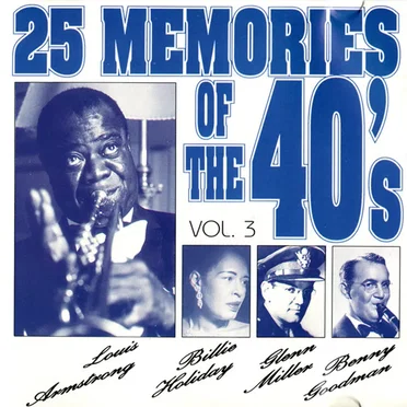 25 Memories of the 40’s, Vol. 3 by Various Artists - album cover