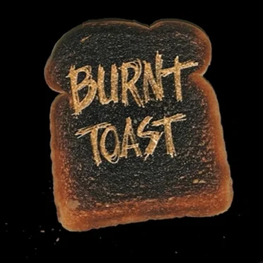 Burnt Toast by Lysergabolic Mnexobile Psylophetamol - album cover